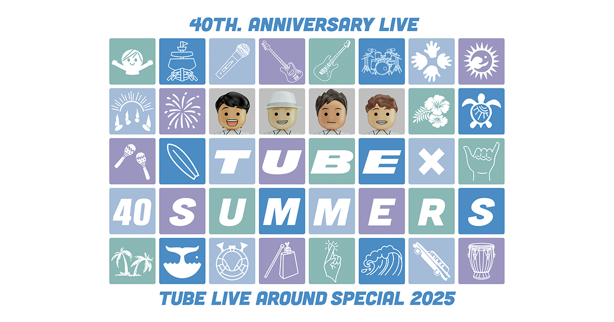 TUBE LIVE AROUND SPECIAL 2025 TUBE × 40SUMMERS | WOWOWプラス 映画